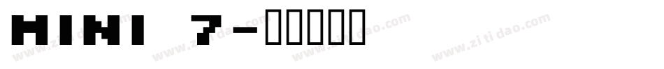MINI 7字体转换